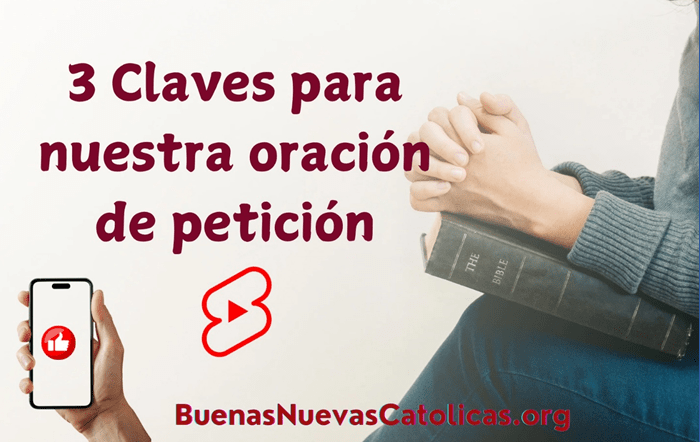 3 claves para nuestra oración … solil