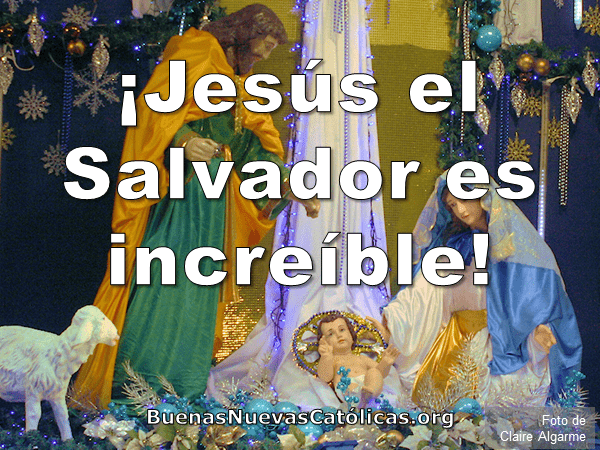 ¡Jesús el Salvador es increíble!