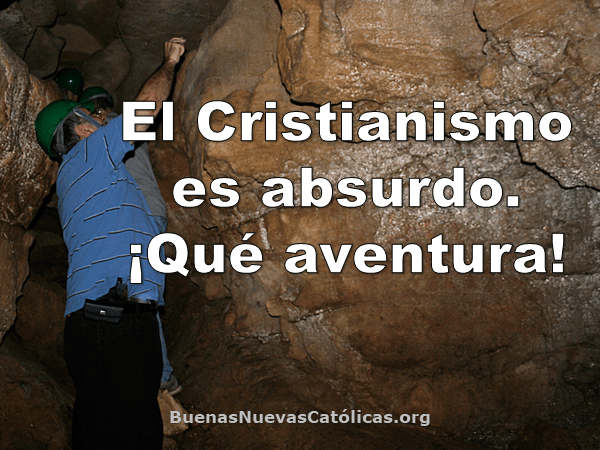 El cristianismo es absurdo