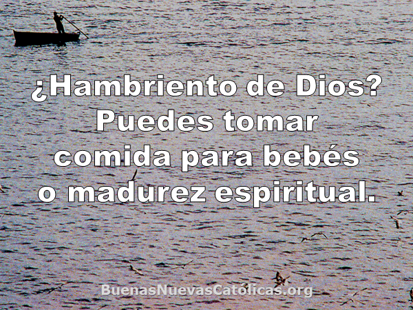 ¿Hambriento de Dios?