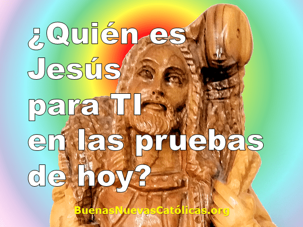 ¿Quién es Jesús para ti