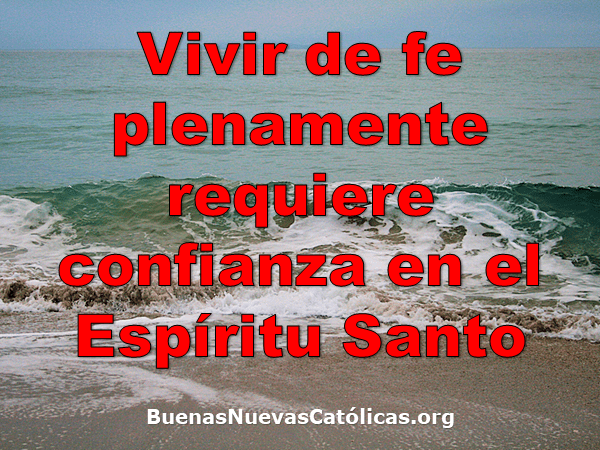 Vivir de fe plenamente
