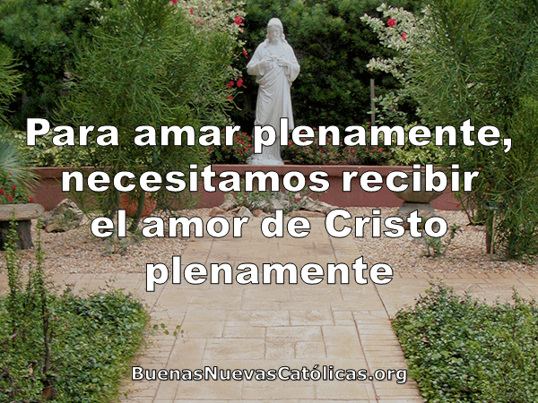 Para amar plenamente