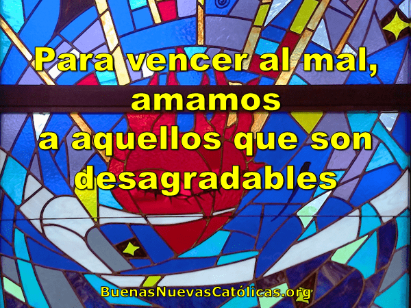 Para vencer al mal, amamos